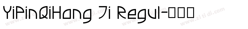 YiPinQiHang Ti Regul字体转换